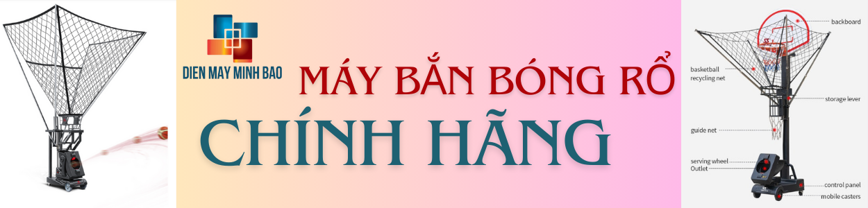 MÁY BẮN BÓNG RỔ