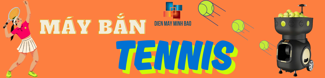 MÁY BẮN TENNIS